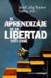 El aprendizaje de la libertad